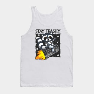 Stay Trashy Tank Top